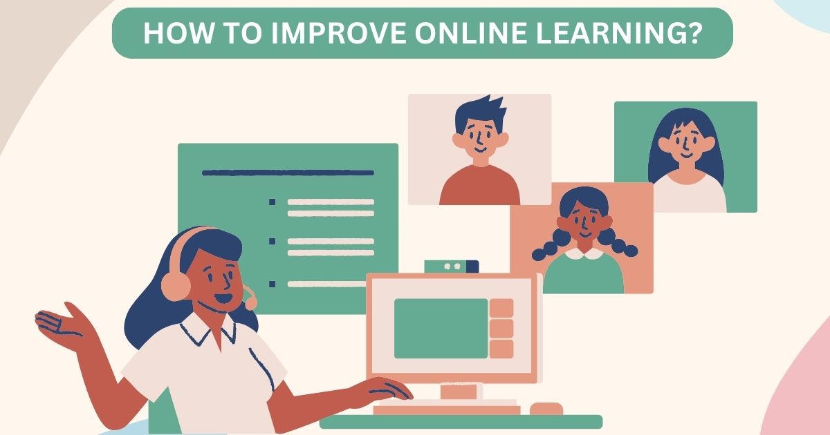 TIPS TO IMPROVE ONLINE LEARNING